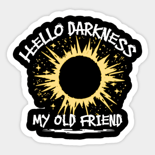 Hello-Darkness-My-Old-Friend Sticker